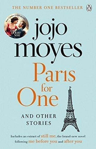 Paris for One and Other Stories : Discover the author of Me Before You, the love story that captured a million hearts - Thryft