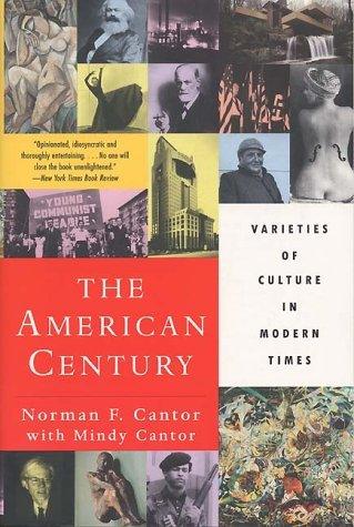 The American Century : Varieties of Culture in Modern Times - Thryft