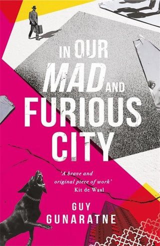 In Our Mad and Furious City : Longlisted for the Man Booker Prize 2018 - Thryft