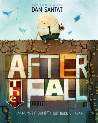 After the Fall: How Humpty Dumpty Got Back Up Again