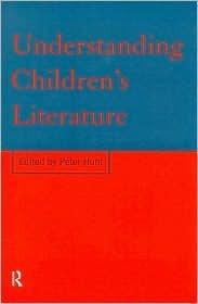 Understanding Children's Literature - Key Essays From The International Companion Encyclopedia Of Children's Literature - Thryft