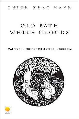 Old Path, White Clouds - Walking In The Footsteps Of The Buddha - Thryft