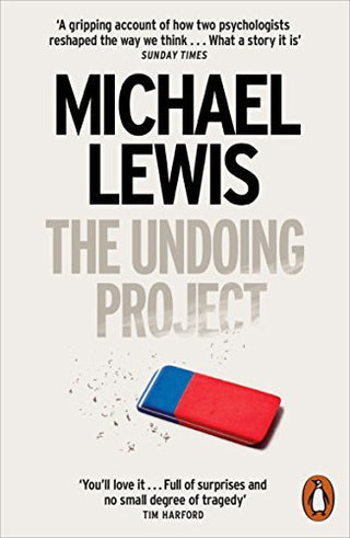 The Undoing Project: A Friendship That Changed the World