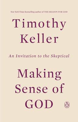 Making Sense of God: Finding God in the Modern World - Thryft