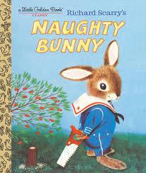Richard Scarry's Naughty Bunny - Thryft