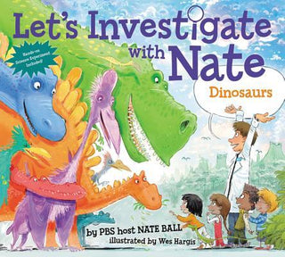Dinosaurs - Let's Investigate With Nate