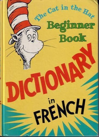 The Cat in the Hat Beginner Book Dictionary in French