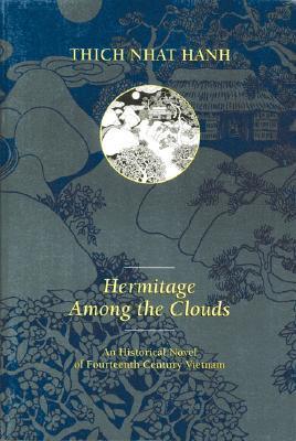 Hermitage Among the Clouds : An Historical Novel of Fourteenth Century Vietnam - Thryft