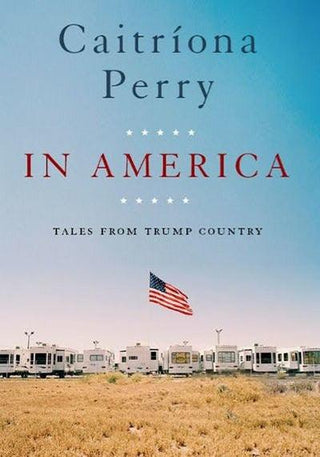 In America : Tales from Trump Country - Thryft