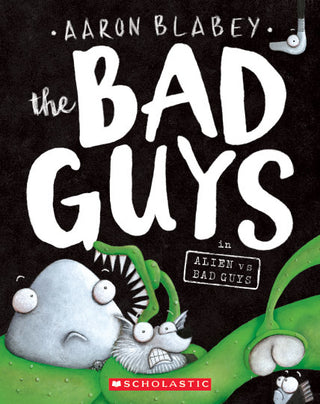 The Bad Guys in Alien Vs. Bad Guys