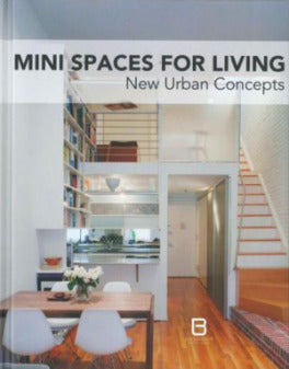 Mini Spaces for Living - New Urban Concepts