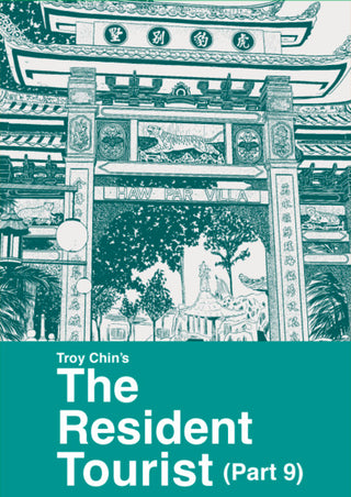 The Resident Tourist (Part 9)