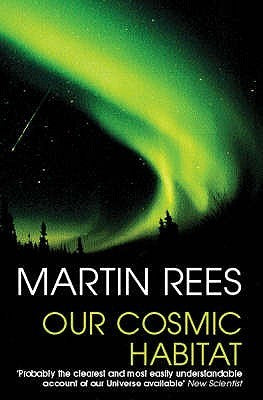 Our Cosmic Habitat