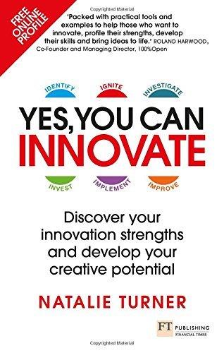 Yes, You Can Innovate : Discover your innovation strengths and develop your creative potential - Thryft