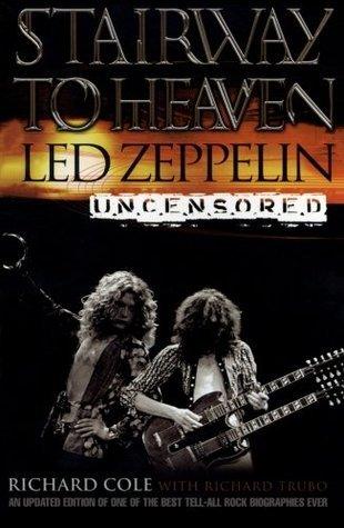 Stairway to Heaven : Led Zepplin Uncensored - Thryft