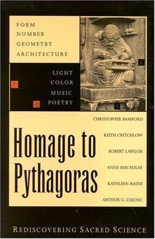 Homage to Pythagoras : Rediscovering Sacred Science - Thryft