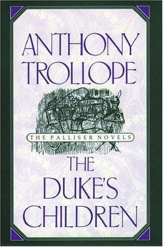 The Duke's Children - Thryft