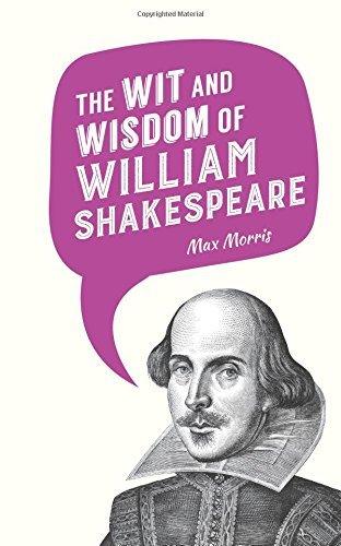 The Wit and Wisdom of William Shakespeare - Thryft