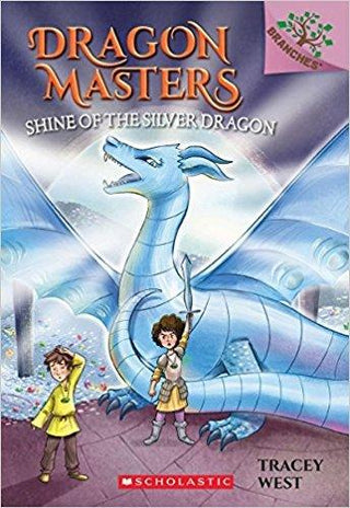 Shine of the Silver Dragon: A Branches Book (Dragon Masters #11), 11 - Thryft