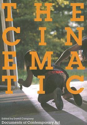 The Cinematic - Whitechapel: Documents of Contemporary Art