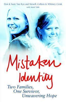 Mistaken Identity - Two Families, One Survivor, Unwavering Hope - Thryft
