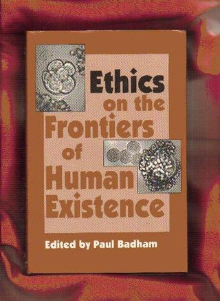 Ethics on the Frontiers of Human Existence - Thryft