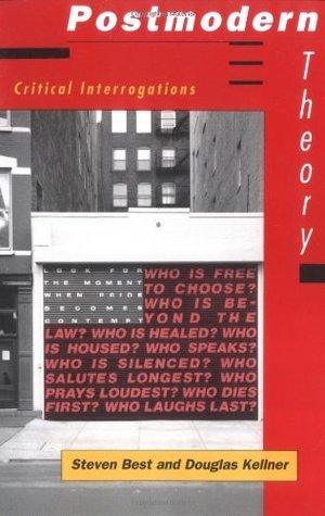 Postmodern Theory : Critical Interrogations - Thryft