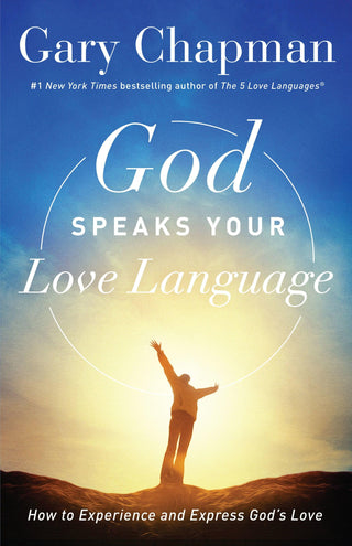 God Speaks Your Love Language - How To Feel And Reflect God's Love - Thryft