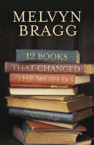 12 Books That Changed The World : How words and wisdom have shaped our lives - Thryft