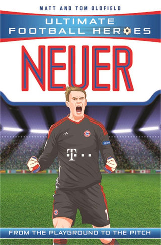 Neuer - From The Playground To The Pitch - Thryft