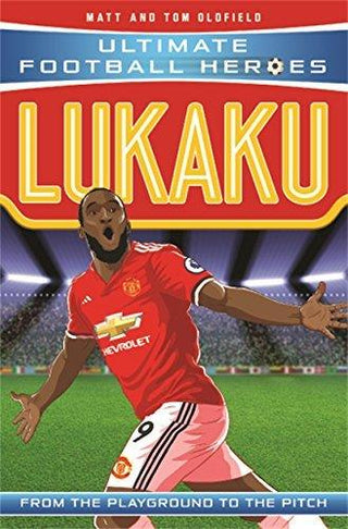 Lukaku - From The Playground To The Pitch - Thryft
