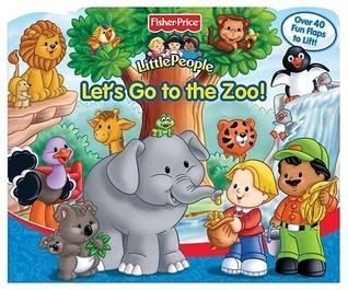 Let's Go to the Zoo: Fisher-Price Little People - Thryft