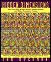Hidden Dimensions: Use Your Deep Vision to Solve Mazes, Riddles, and Other Perplexing Puzzles