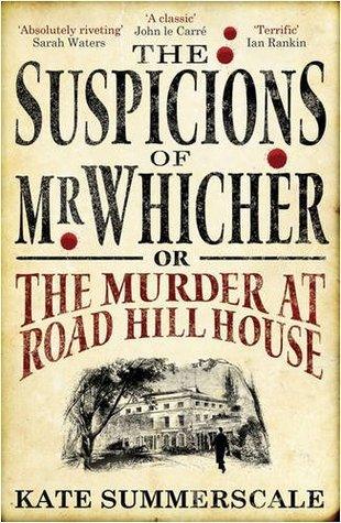 The Suspicions of Mr. Whicher : or the Murder at Road Hill House - Thryft