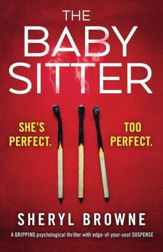 The Babysitter: A Gripping Psychological Thriller With Edge Of Your Seat Suspense - Thryft