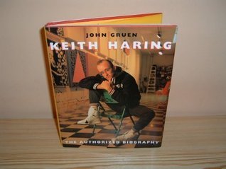 Keith Haring: The Authorized Biography