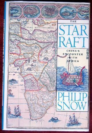 The Star Raft: China's Encounter with Africa - Thryft