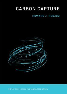 Carbon Capture - The MIT Press Essential Knowledge Series