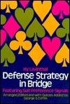 Defence Strategy in Bridge Featuring Suit-preference Signals - Thryft