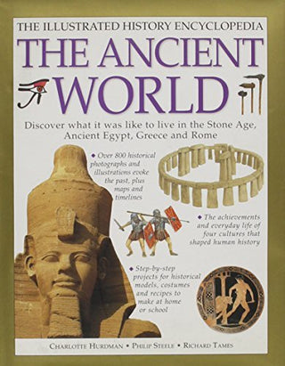 The Ancient World: The Illustrated History Encyclopedia