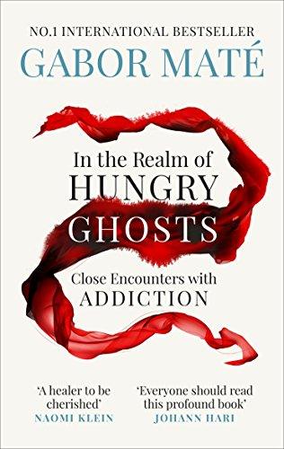 In the Realm of Hungry Ghosts : Close Encounters with Addiction - Thryft