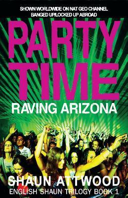 Party Time : Raving Arizona - Thryft