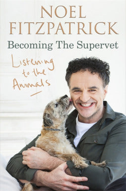 Listening to the Animals: Becoming the Supervet