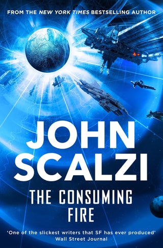 The Consuming Fire - The Interdependency Series