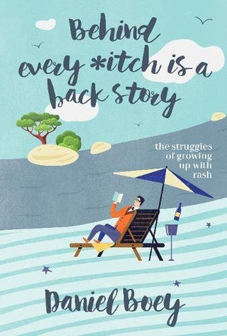 Behind Every Itch Is a Back Story: The Struggles of Growing Up With a Rash