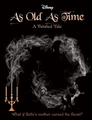 As Old as Time: A Twisted Tale