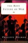 The Rosy Future of War - Thryft