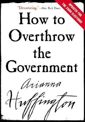 How To Overthrow The Government - Thryft