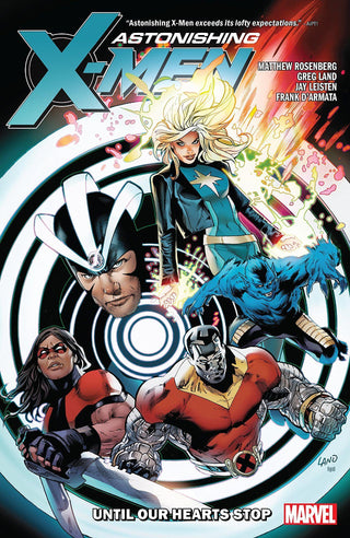 Astonshing X-Men By Matthew Rosenberg: Until Our Hearts Stop - Thryft
