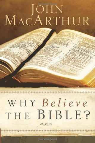 Why Believe the Bible?